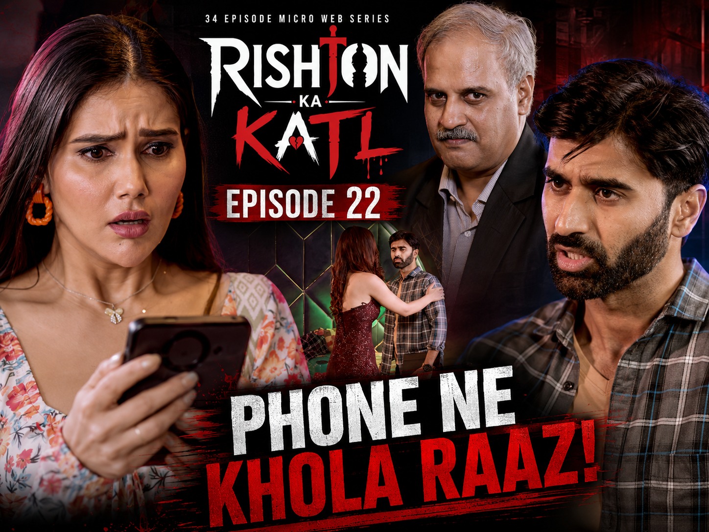 Rishton ka katl EP 22