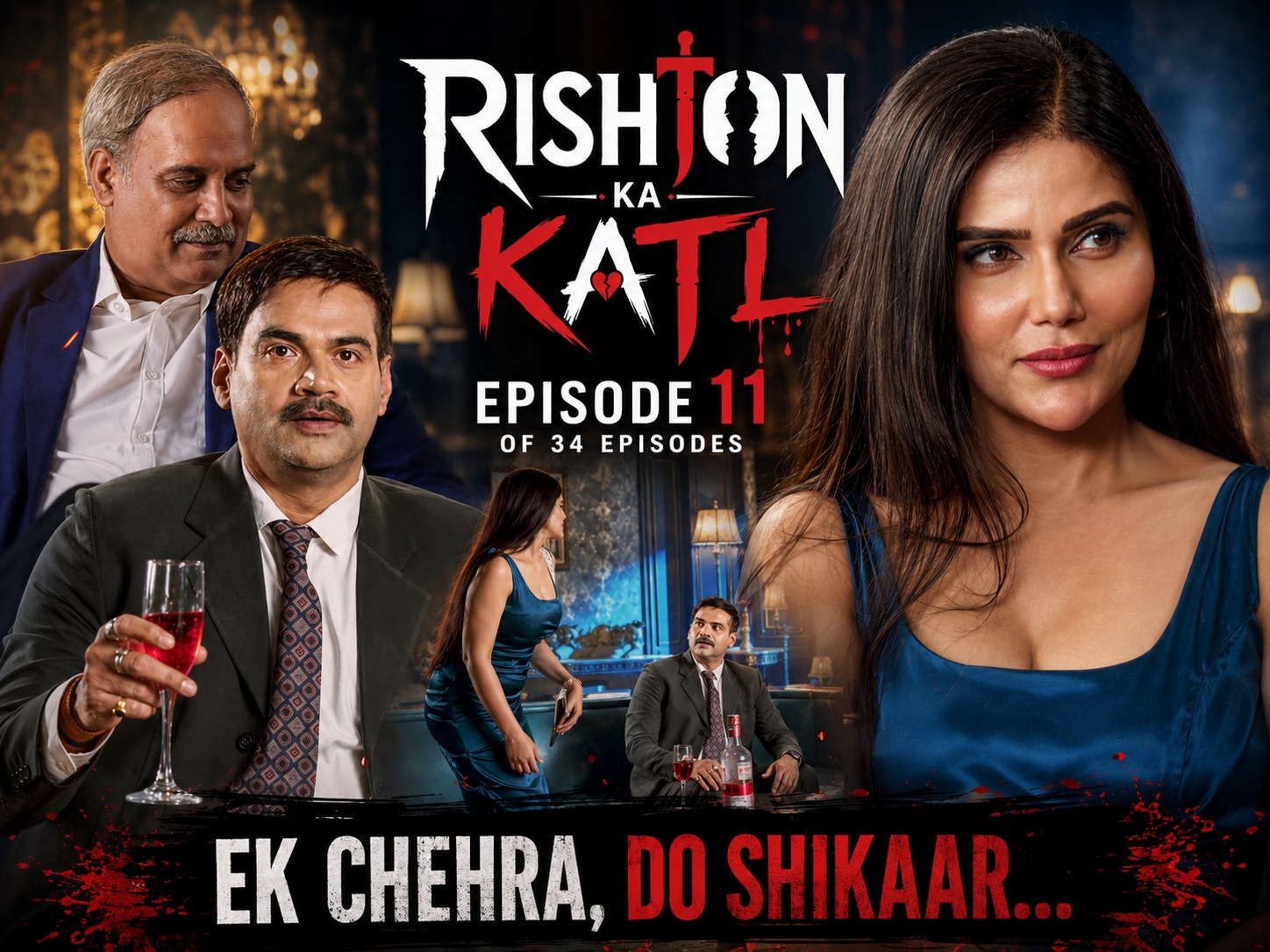 Rishton ka katl EP 11