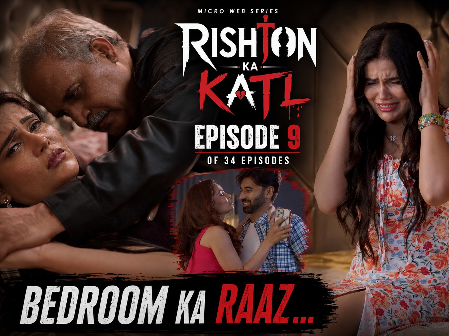Rishton ka katl EP 9