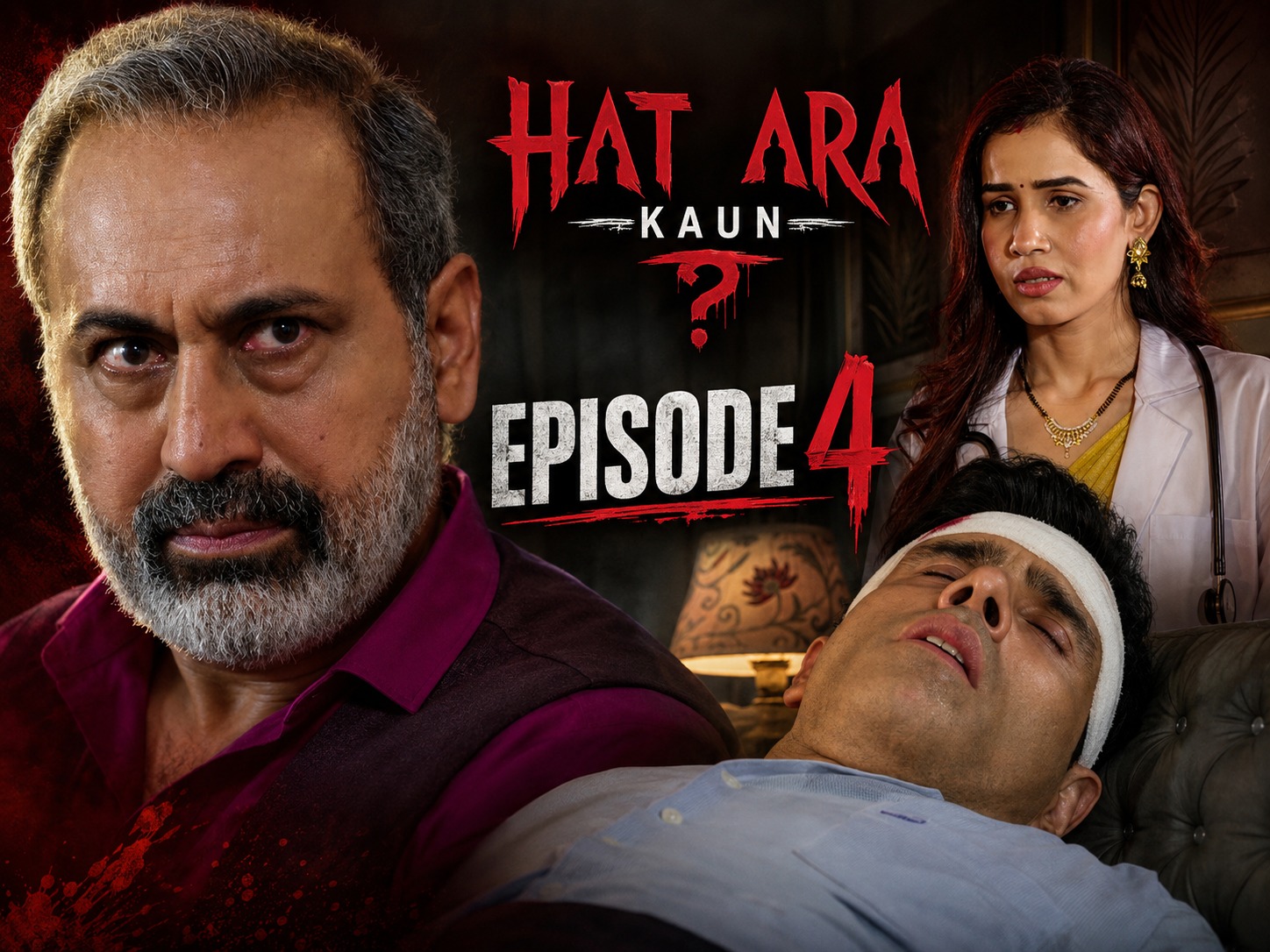 Hatyara Kaun EP 4