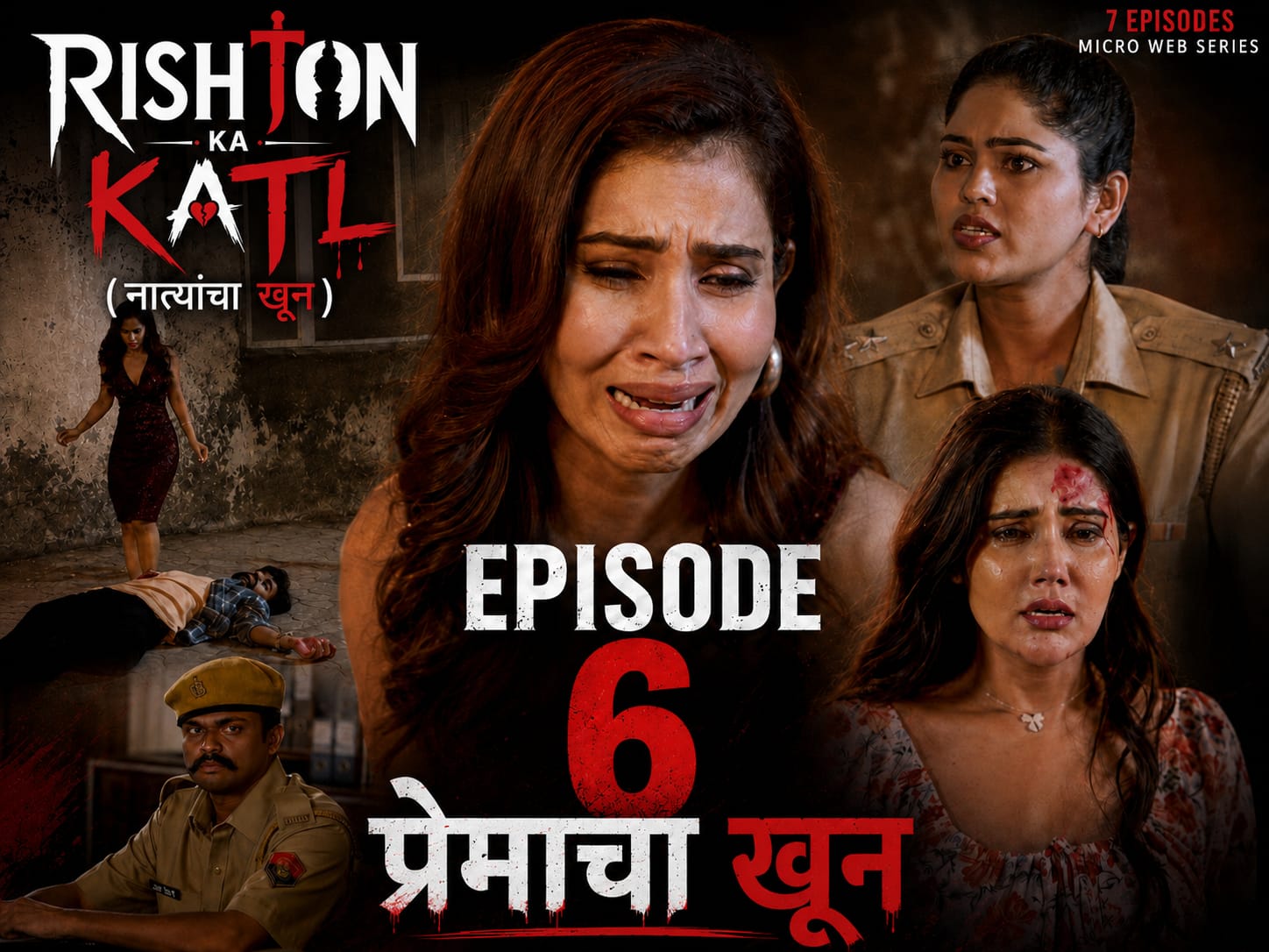 Rishton ka katl Marathi Ep6